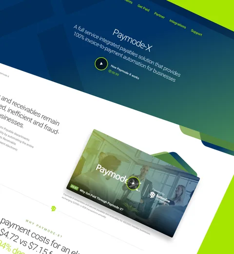 The Paymode-X page at an angle on lime, "A full service integrated payables solution", with a "Why Get Paid Through Paymode-X?" video