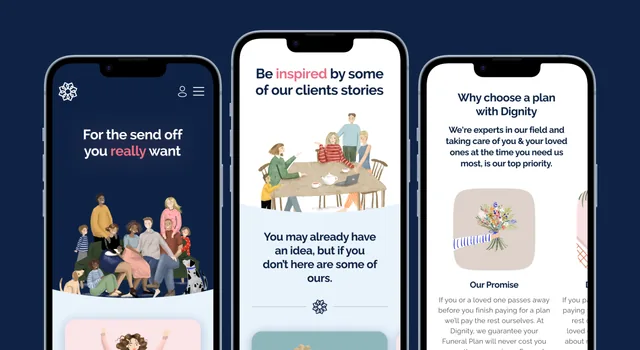Three Dignity screens on phones: "For the send off you really want", client stories and "Why choose a plan with Dignity"