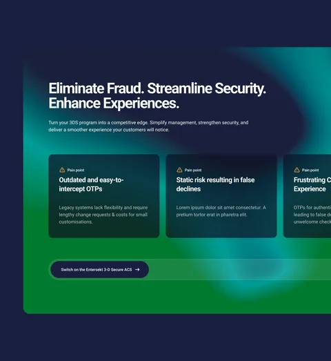 Entersekt's 3-D Secure page, "Eliminate fraud. Streamline security. Enhance experiences.", with pain point cards