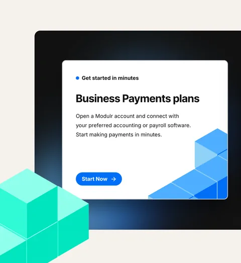Modulr's "Business Payments plans" panel with a Start Now button, among teal and blue cubes