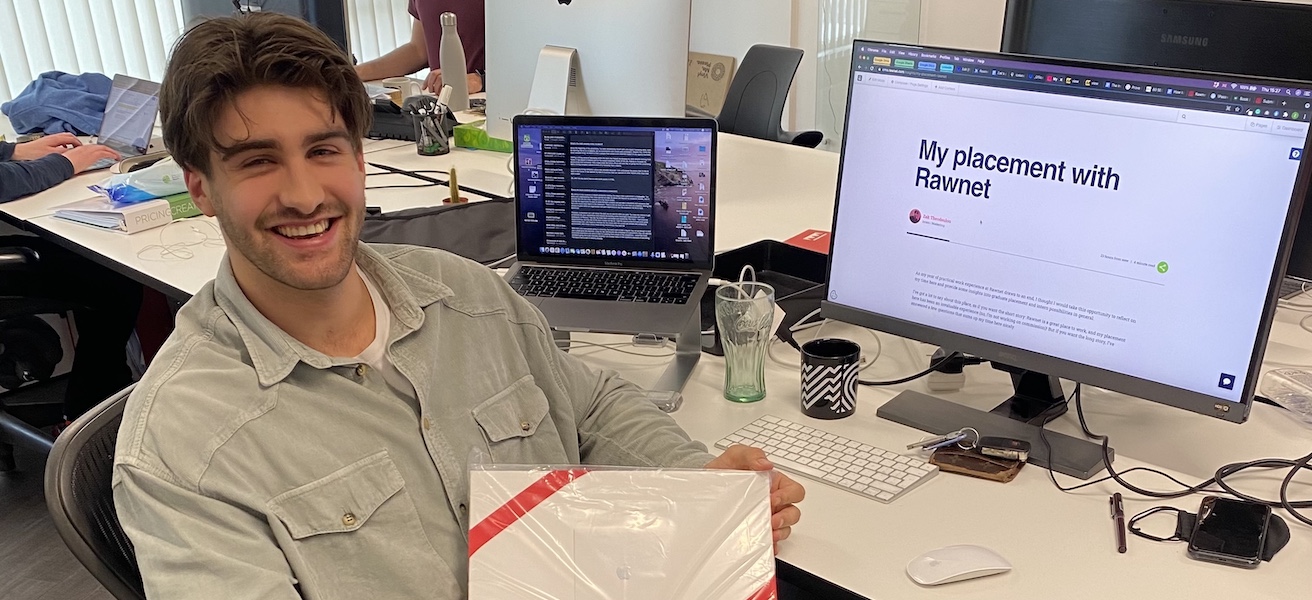 My placement with Rawnet